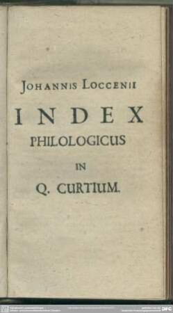Johannis Loccenii Index Philologicus In Q. Curtium