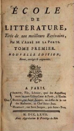 École De Littérature : Tirée de nos meilleurs Escrivains, Tome Premier