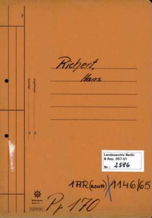 Personenheft Hans Richert (*20.10.1900), Kriminalsekretär
