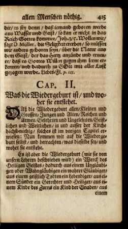 Cap. II. Was die Wiedergeburt ist/ und woher sie entstehet.