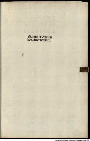 Gabriel super primo sententiarum, 2
