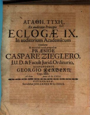 Ex auditorio principis eclogae IX. in auditorium acad. translatae
