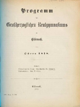 Programm des Großherzoglichen Realgymnasiums zu Eisenach : Ostern .... 1877/78