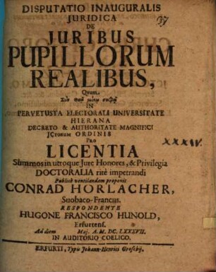 Disp. inaug. ... de iuribus pupillorum realibus