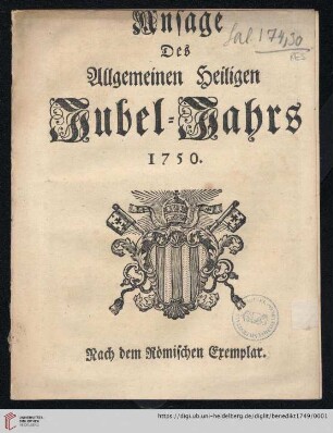 Ansage Des Allgemeinen Heiligen Jubel-Jahrs 1750