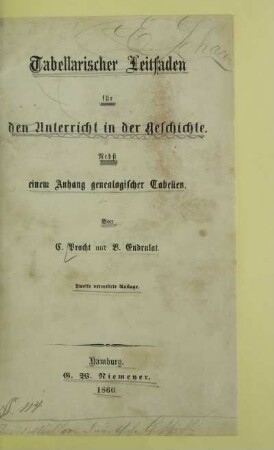 Tabellarischer Leitfaden für den Unterricht in der Geschichte : nebst einem Anhang genealogischer Tabellen