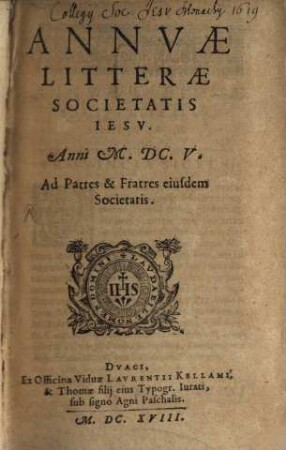 Annuae litterae Societatis Jesu : anni .., [17.] 1605 (1618)