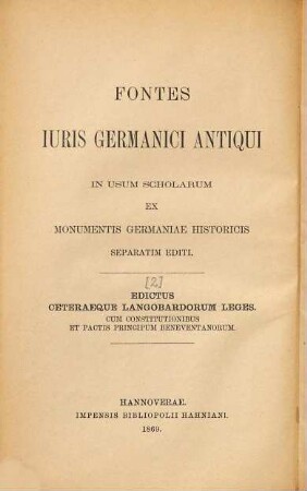 Edictus ceteraeque Langobardorum leges : cum constitutionibus et pactis principum beneventanorum ex maiore editione monumentis Germaniae inserta