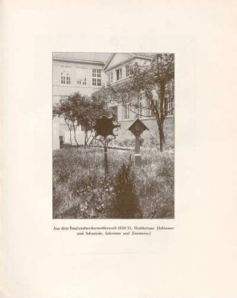 Aus dem Bauhandwerkerwettbewerb 1910/11. Grabkreuze. (Schlosser und Schmiede, Schreiner und Zimmerer)