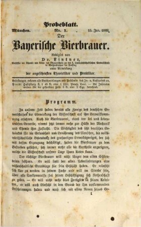 Der Bayerische Bierbrauer : Zeitschr. für d. gesamte Brauwesen. 1. 1866