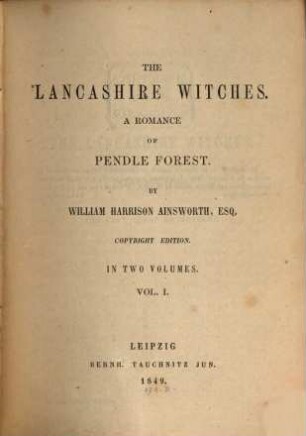 The Lancashire witches : a romance of Pendle Forest, 1