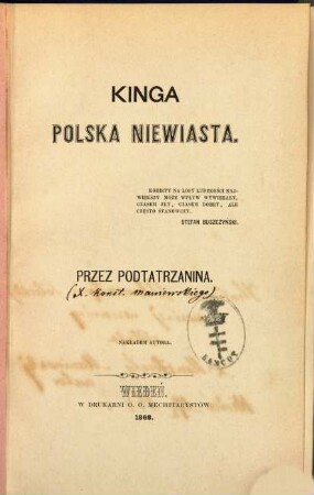 Kinga polska niewiasta : Podtatrzanin [d. i. Konstanty Maniewski]. Przez Podtatrzanina