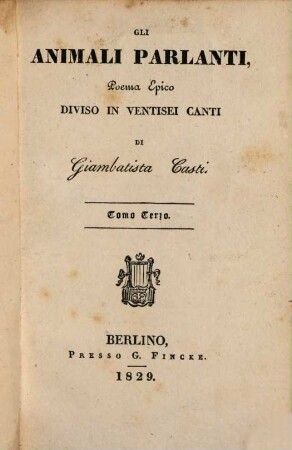 Gli animali parlanti : Poema epico diviso in ventisei canti, 3