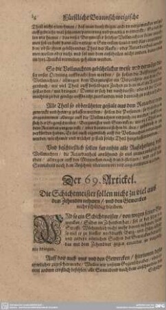 Der 69. Artickel. Die Schichtmeister sollen nicht zu viel aud dem Zehenden nehmen/ und den Gewercken nicht schuldig bleiben.