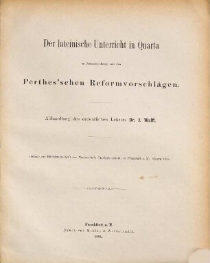 Einladungsschrift zu der ... stattfindenden öffentlichen Prüfung der Musterschule (Realgymnasium) in Frankfurt am Main, 1883/84