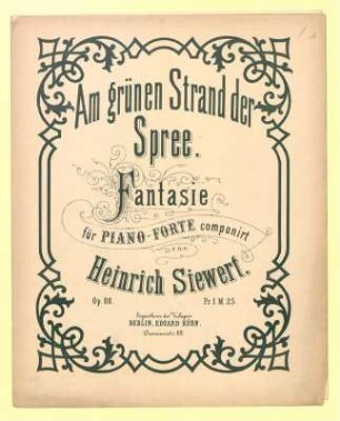 Heinrich Siewert: Am grünen Strad der Spree, Fantasie für Pianoforte