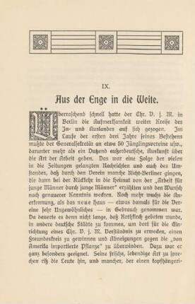 IX. Aus der Enge in die Weite