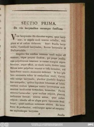 Sectio Prima. De viis lacrymalibus earumque functione.