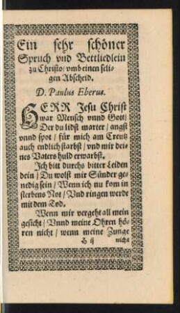 Ein sehr schöner Spruch und Bettliedlein zu Christo/ umb einen seligen Abschied.