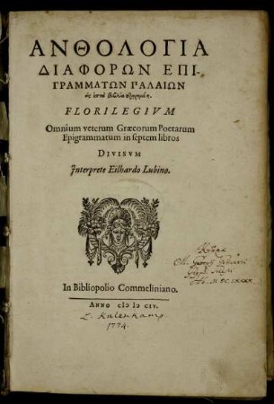 Anthologia Diaphorōn Epigrammatōn Palaiōn eis epta biblia diērēmenē