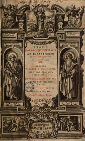 Praxis Fori Poenitentialis Ad Directionem Confessarii, In Vsv Sacri Svi Mvneris. 1
