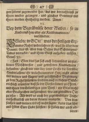 VI. Bey dem Begräbnüsse derer Weiber/ so in Kindsnöthen/ oder als Kindbetterinnen/ verschieden