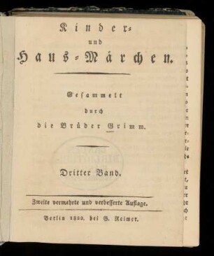 Dritter Band: Kinder- und Hausmärchen