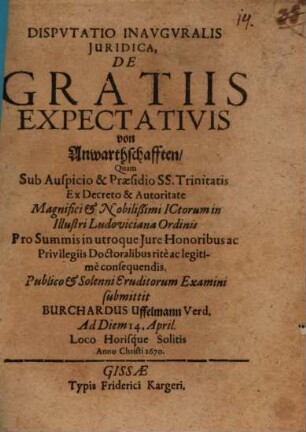 Dispvtatio Inavgvralis Juridica, De Gratiis Expectativis : = von Anwarthschafften