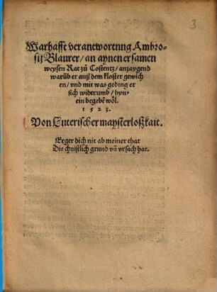 Warhafft Verantwortung Ambrosii Blaurer an aynen ersamen weysen Rat zu Costentz anzaygend warumb er auß dem Kloster gewichen und mit was Geding er sich widerumb hynein begeben wöl : 1523
