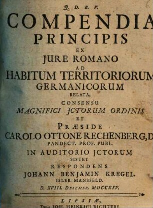 Compendia principis ex iure Romano ad habitum territoriorum Germanicorum relata