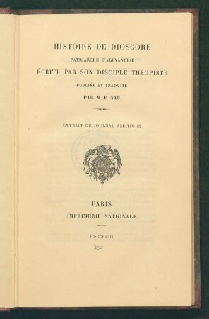 Histoire de Dioscore, patriarche d'Alexandrie, écrite par son disciple Théopiste