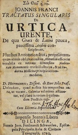 Joannis Franci Tractatus singularis de urtica urente : de qua Graeci & Latini pauca, paucissima Arabes conscripserunt