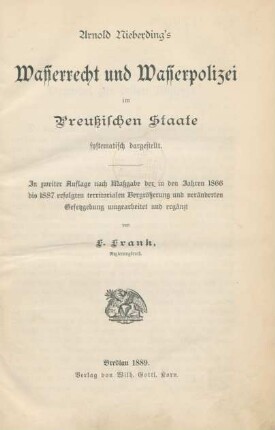 Arnold Nieberding's Wasserrecht und Wasserpolizei im Preußischen Staate systematisch dargestellt