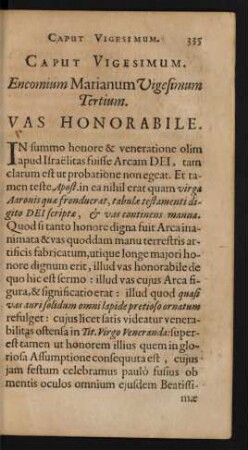 Caput Vigesimum. Encomium Marianum Vigesimum Tertium. Vas Honorabile.