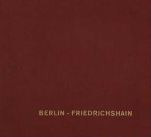 Scrapbook: Friedrichshain 1970iger Jahre