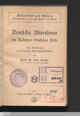 Deutsche Altertümer im Rahmen deutscher Sitte : eine Einführung in die deutsche Altertumswissenschaft