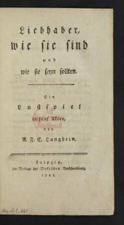 Liebhaber, wie sie sind und wie sie seyn sollten