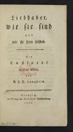 Liebhaber, wie sie sind und wie sie seyn sollten