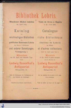 Bibliothek Lobris : Katalog der reichhaltigen Bibliothek des gräflichen Schlosses Lobris bei Jauer in Schlesien und anderer Sammlungen; Münchener Bücher-Auktion, 22. April 1895