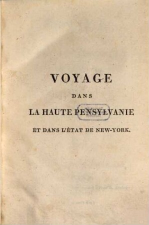 Voyage dans la haute Pensylvanie et dans l'état de New-York, 3