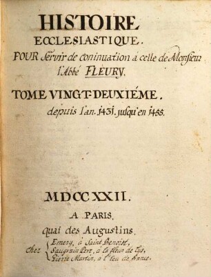 Histoire ecclésiastique, Tome vingt-deuxième. Depuis l'an. 1431. jusqu'en 1455