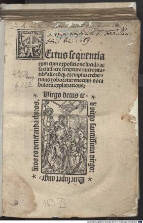 Textus sequentiarum : cum expositione lucida ac facili: sacre scripture auctoritatib[us] aliorumq[ue] exemplis creberrimis roborata: vna cum vocabuloru[m] explanatione