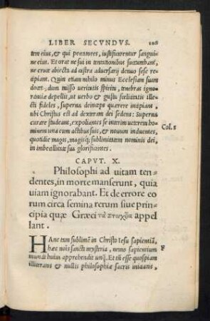 Caput X. Philosophi ad vitam tendentes, in morte manserunt, quia viam ignorabant ...