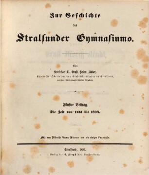 Urkundliche Geschichte des Stralsunder Gymnasiums von seiner Stiftung 1560 bis 1860 : in sechs Beiträgen, 5. Die Zeit von 1755 bis 1804