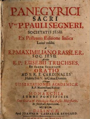 Panegyrici Sacri V.en P. Pauli Segneri, Societatis Jesu