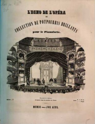L' écho de l'opéra : ou collection de potpourris brillants sur des thèmes les plus favoris des nouveaux opéras ; arrangés pour le piano. 53, Alessandro Stradella