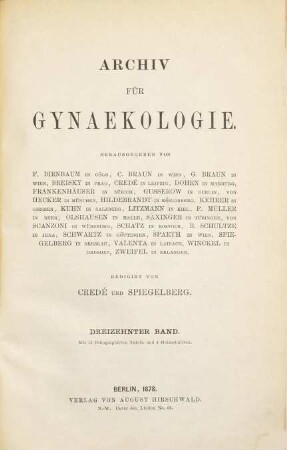 Archiv für Gynäkologie : Organ d. Deutschen Gesellschaft für Gynäkologie. 13. 1878