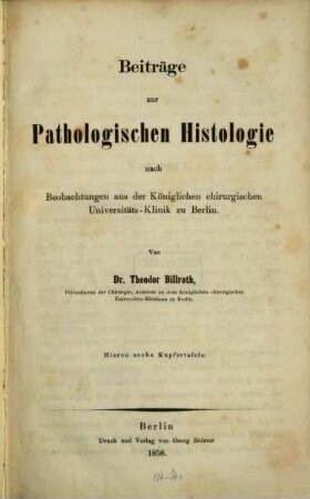Beiträge zur pathologischen Histologie nach Beobachtungen aus der Königlichen chirurgischen Universitäts-Klinik zu Berlin