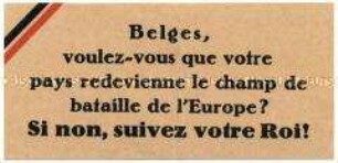 Klebezettel aus dem besetzten Belgien mit der indirekten Aufforderung, nichts gegen die Besatzer zu unternehmen
