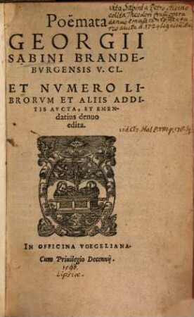 Poëmata Georgii Sabini Brandebvrgensis V. Cl.